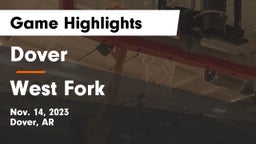Dover  vs West Fork  Game Highlights - Nov. 14, 2023
