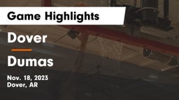 Dover  vs Dumas  Game Highlights - Nov. 18, 2023