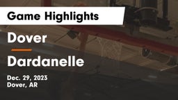 Dover  vs Dardanelle  Game Highlights - Dec. 29, 2023