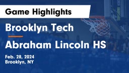 Brooklyn Tech  vs Abraham Lincoln HS Game Highlights - Feb. 28, 2024