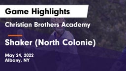 Christian Brothers Academy  vs Shaker  (North Colonie) Game Highlights - May 24, 2022