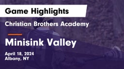 Christian Brothers Academy vs Minisink Valley  Game Highlights - April 18, 2024