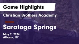 Christian Brothers Academy vs Saratoga Springs  Game Highlights - May 2, 2024