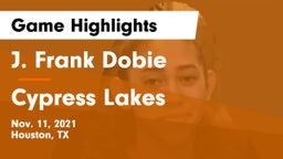 J. Frank Dobie  vs Cypress Lakes  Game Highlights - Nov. 11, 2021