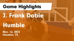 J. Frank Dobie  vs Humble  Game Highlights - Nov. 16, 2023