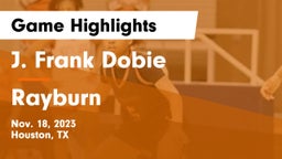 J. Frank Dobie  vs Rayburn Game Highlights - Nov. 18, 2023