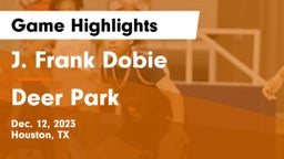 J. Frank Dobie  vs Deer Park  Game Highlights - Dec. 12, 2023