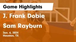 J. Frank Dobie  vs Sam Rayburn  Game Highlights - Jan. 6, 2024