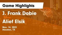 J. Frank Dobie  vs Alief Elsik  Game Highlights - Nov. 14, 2023