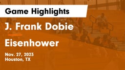 J. Frank Dobie  vs Eisenhower  Game Highlights - Nov. 27, 2023