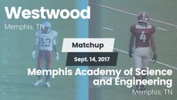 Matchup: Westwood vs. Memphis Academy of Science and Engineering  2017