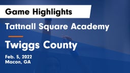 Tattnall Square Academy  vs Twiggs County Game Highlights - Feb. 5, 2022