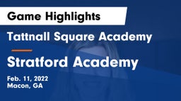 Tattnall Square Academy  vs Stratford Academy  Game Highlights - Feb. 11, 2022