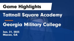 Tattnall Square Academy  vs Georgia Military College  Game Highlights - Jan. 21, 2023