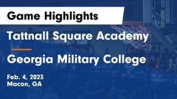 Tattnall Square Academy  vs Georgia Military College  Game Highlights - Feb. 4, 2023