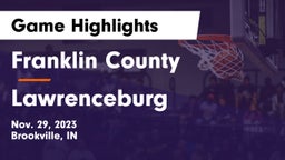 Franklin County  vs Lawrenceburg  Game Highlights - Nov. 29, 2023