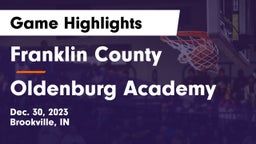 Franklin County  vs Oldenburg Academy  Game Highlights - Dec. 30, 2023