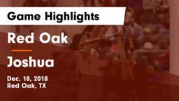 Red Oak  vs Joshua  Game Highlights - Dec. 18, 2018