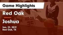 Red Oak  vs Joshua  Game Highlights - Jan. 22, 2019