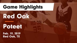Red Oak  vs Poteet  Game Highlights - Feb. 19, 2019