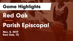 Red Oak  vs Parish Episcopal  Game Highlights - Nov. 8, 2019