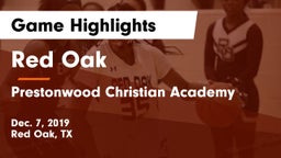 Red Oak  vs Prestonwood Christian Academy Game Highlights - Dec. 7, 2019