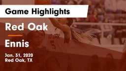 Red Oak  vs Ennis  Game Highlights - Jan. 31, 2020