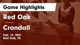 Red Oak  vs Crandall  Game Highlights - Feb. 12, 2021