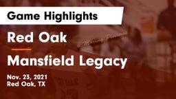 Red Oak  vs Mansfield Legacy  Game Highlights - Nov. 23, 2021