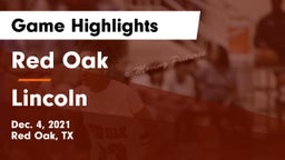 Red Oak  vs Lincoln  Game Highlights - Dec. 4, 2021