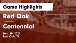 Red Oak  vs Centennial  Game Highlights - Dec. 10, 2021