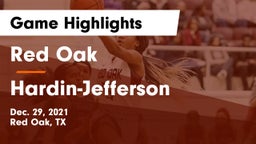 Red Oak  vs Hardin-Jefferson  Game Highlights - Dec. 29, 2021