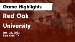 Red Oak  vs University  Game Highlights - Jan. 22, 2022