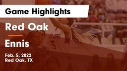 Red Oak  vs Ennis  Game Highlights - Feb. 5, 2022