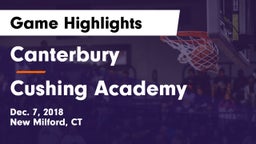 Canterbury  vs Cushing Academy  Game Highlights - Dec. 7, 2018