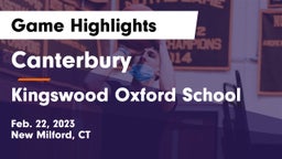Canterbury  vs Kingswood Oxford School Game Highlights - Feb. 22, 2023