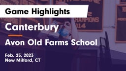 Canterbury  vs Avon Old Farms School Game Highlights - Feb. 25, 2023