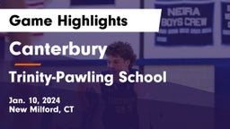 Canterbury  vs Trinity-Pawling School Game Highlights - Jan. 10, 2024