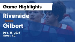 Riverside  vs Gilbert  Game Highlights - Dec. 28, 2021