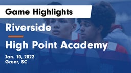Riverside  vs High Point Academy Game Highlights - Jan. 10, 2022