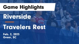 Riverside  vs Travelers Rest  Game Highlights - Feb. 2, 2023