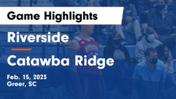 Riverside  vs Catawba Ridge Game Highlights - Feb. 15, 2023