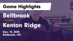 Bellbrook  vs Kenton Ridge  Game Highlights - Dec. 15, 2020