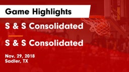 S & S Consolidated  vs S & S Consolidated  Game Highlights - Nov. 29, 2018