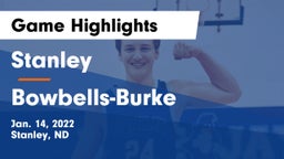 Stanley  vs Bowbells-Burke  Game Highlights - Jan. 14, 2022