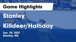 Stanley  vs Killdeer/Halliday  Game Highlights - Jan. 30, 2023