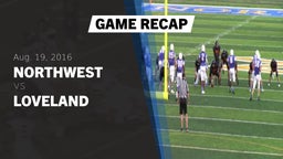 Recap: Northwest  vs. Loveland  2016