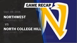 Recap: Northwest  vs. North College Hill  2016