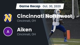 Recap: Cincinnati Northwest  vs. Aiken  2020
