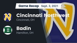 Recap: Cincinnati Northwest  vs. Badin  2021
